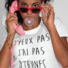 Teeshirt Femme - J'peux Pas J'ai Pas D'thunes