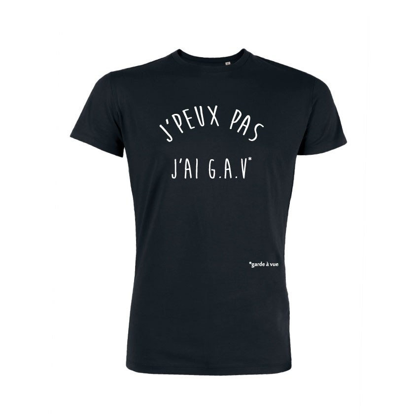 Teeshirt Homme - J'peux Pas J'ai G.A.V (garde à vue)