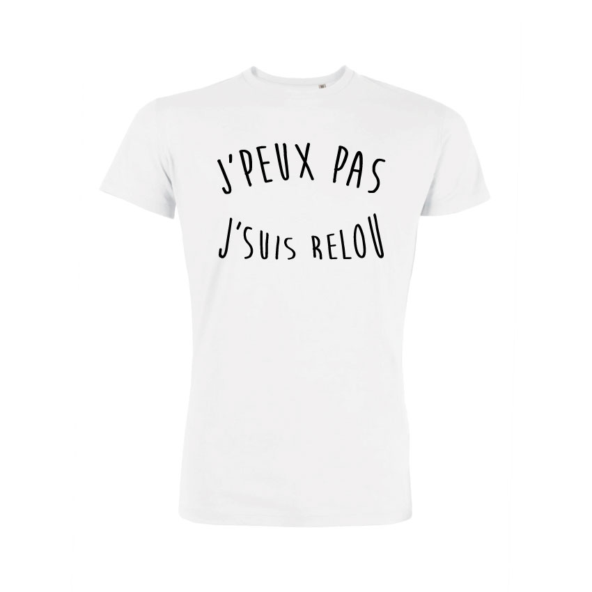 Teeshirt Homme - J'peux Pas J'suis Relou