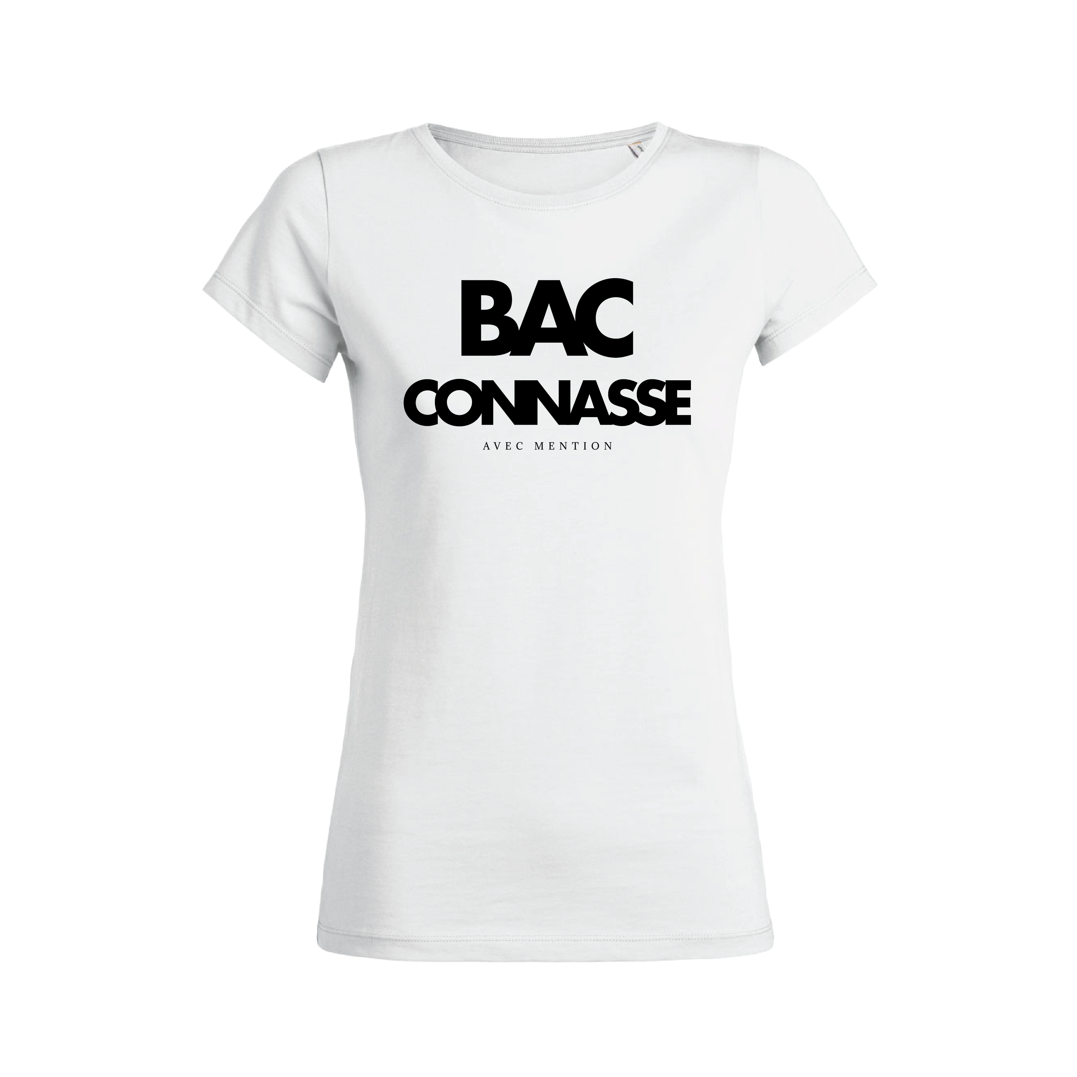 Teeshirt Femme – BAC Connasse Avec Mention