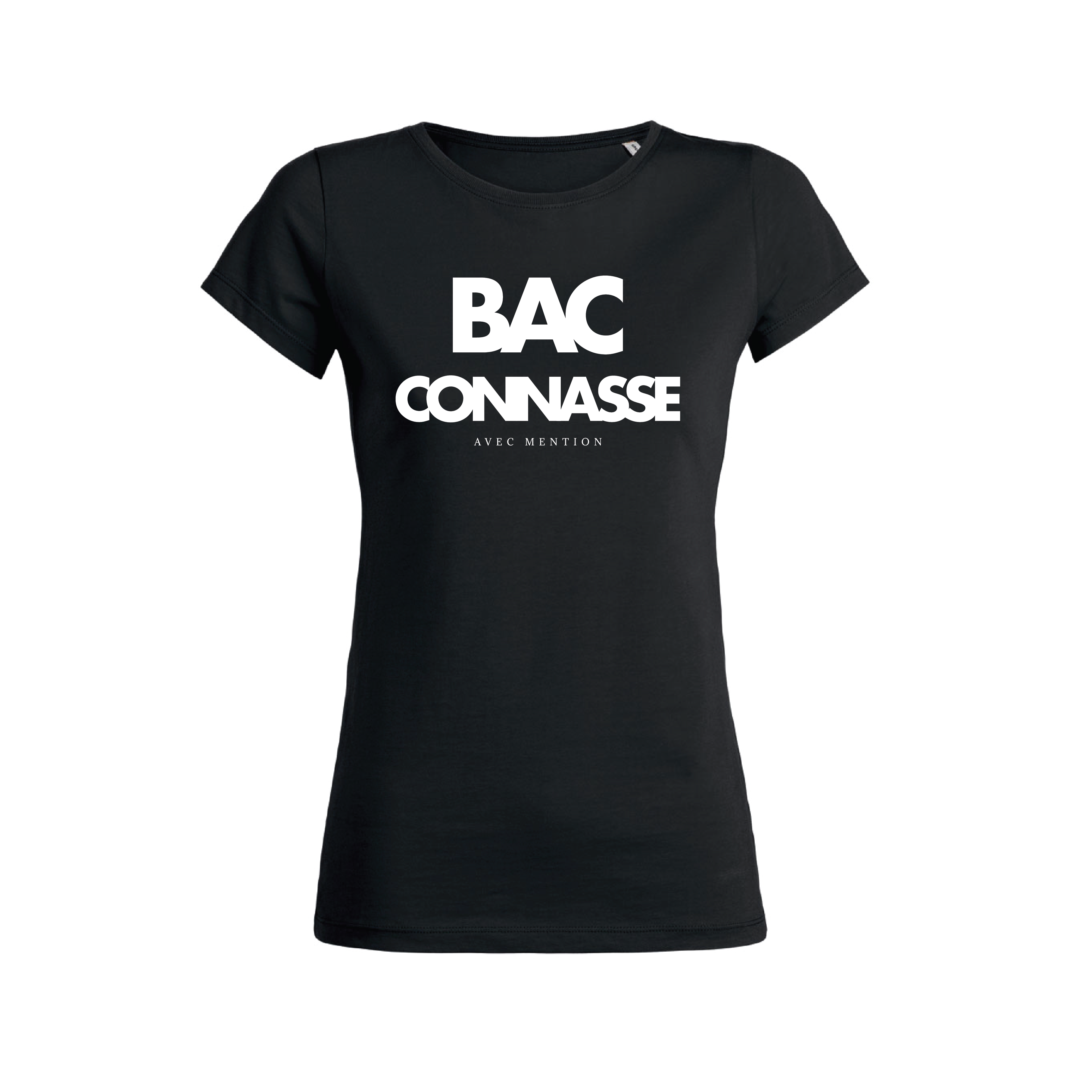 Teeshirt Femme – BAC Connasse Avec Mention
