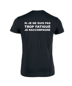 Teeshirt Homme - Si Je Ne Suis Pas Trop Fatigué