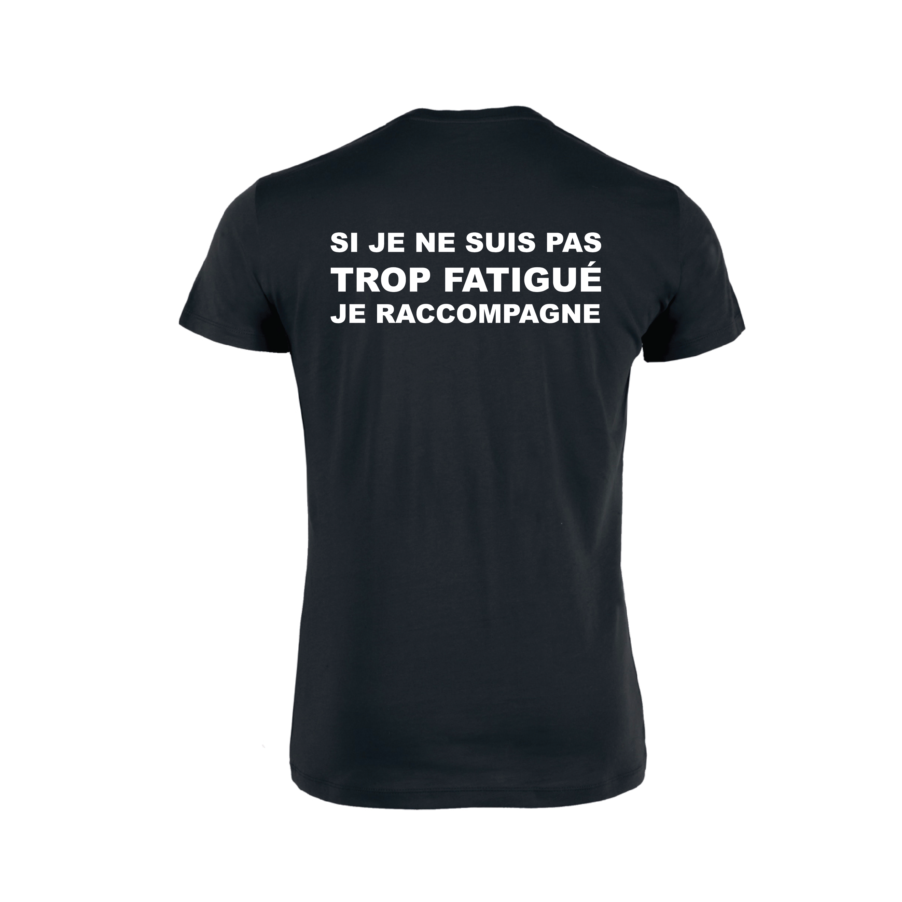 Teeshirt Homme - Si Je Ne Suis Pas Trop Fatigué