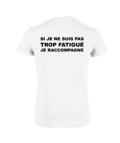 Teeshirt Homme - Si Je Ne Suis Pas Trop Fatigué