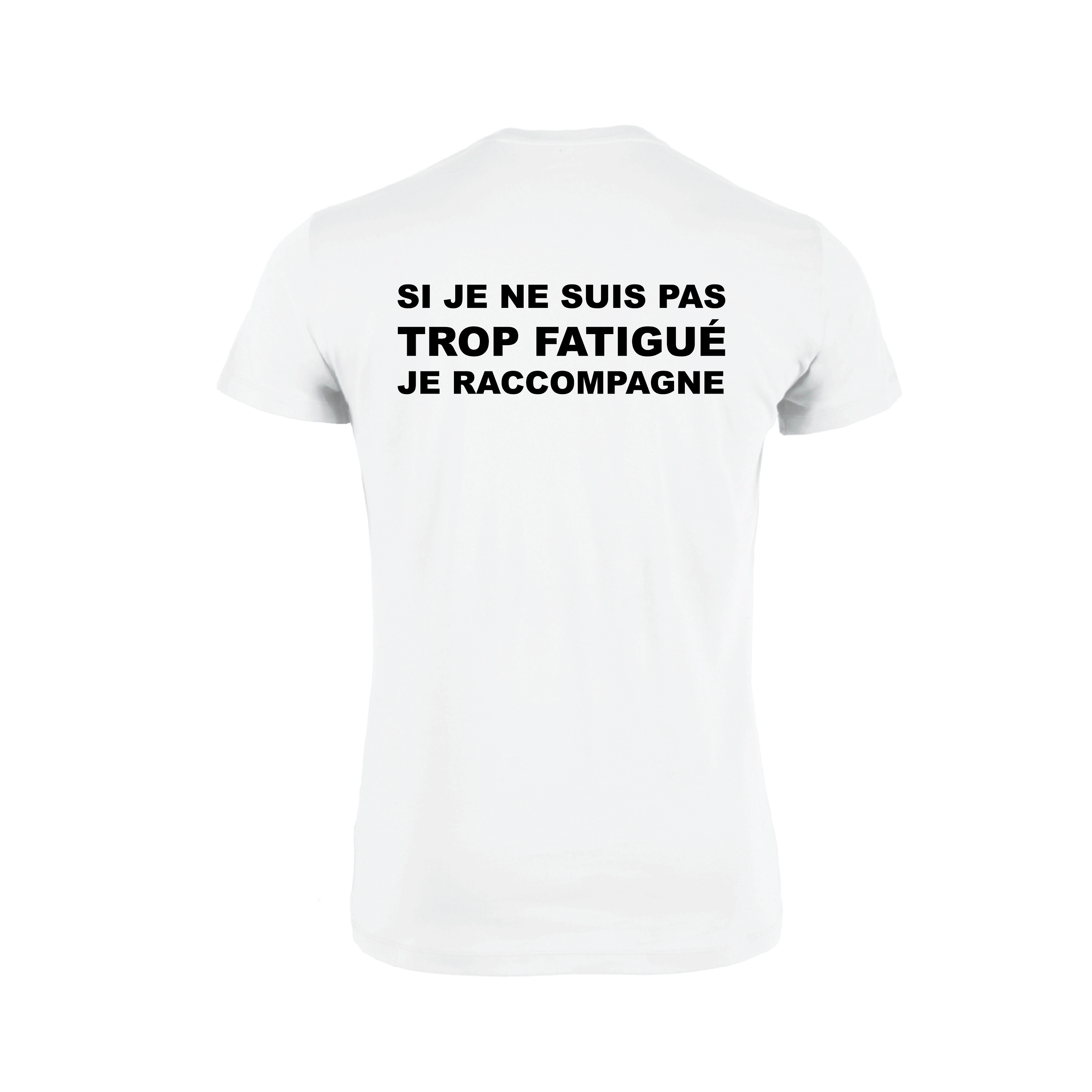 Teeshirt Homme - Si Je Ne Suis Pas Trop Fatigué