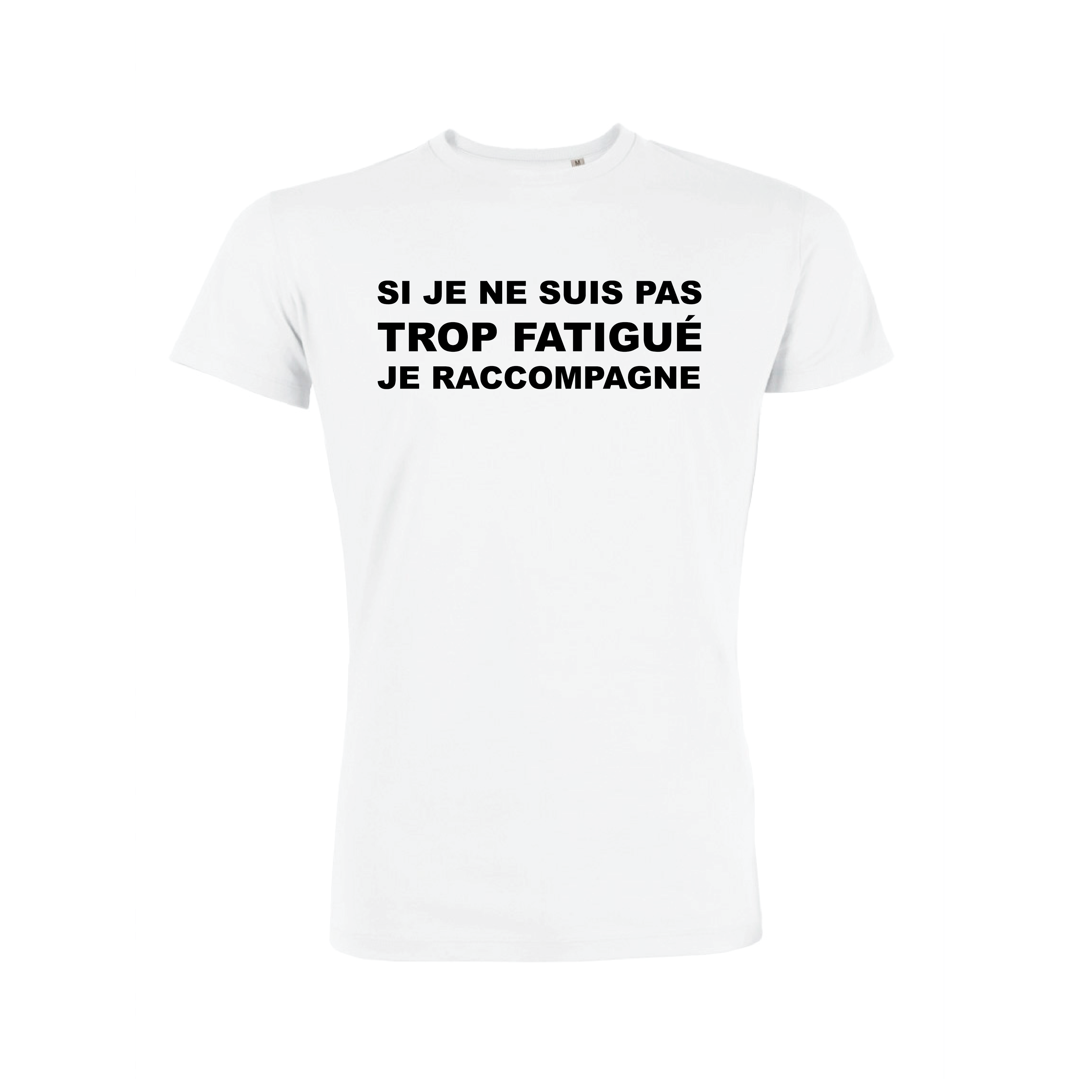 Teeshirt Homme - Si Je Ne Suis Pas Trop Fatigué