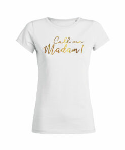 Teeshirt Femme - Call Me Madam