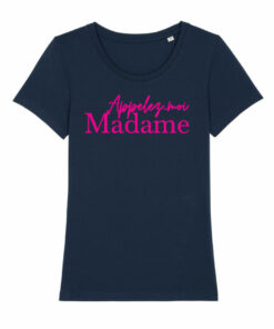 Teeshirt Femme - Appelez-Moi Madame