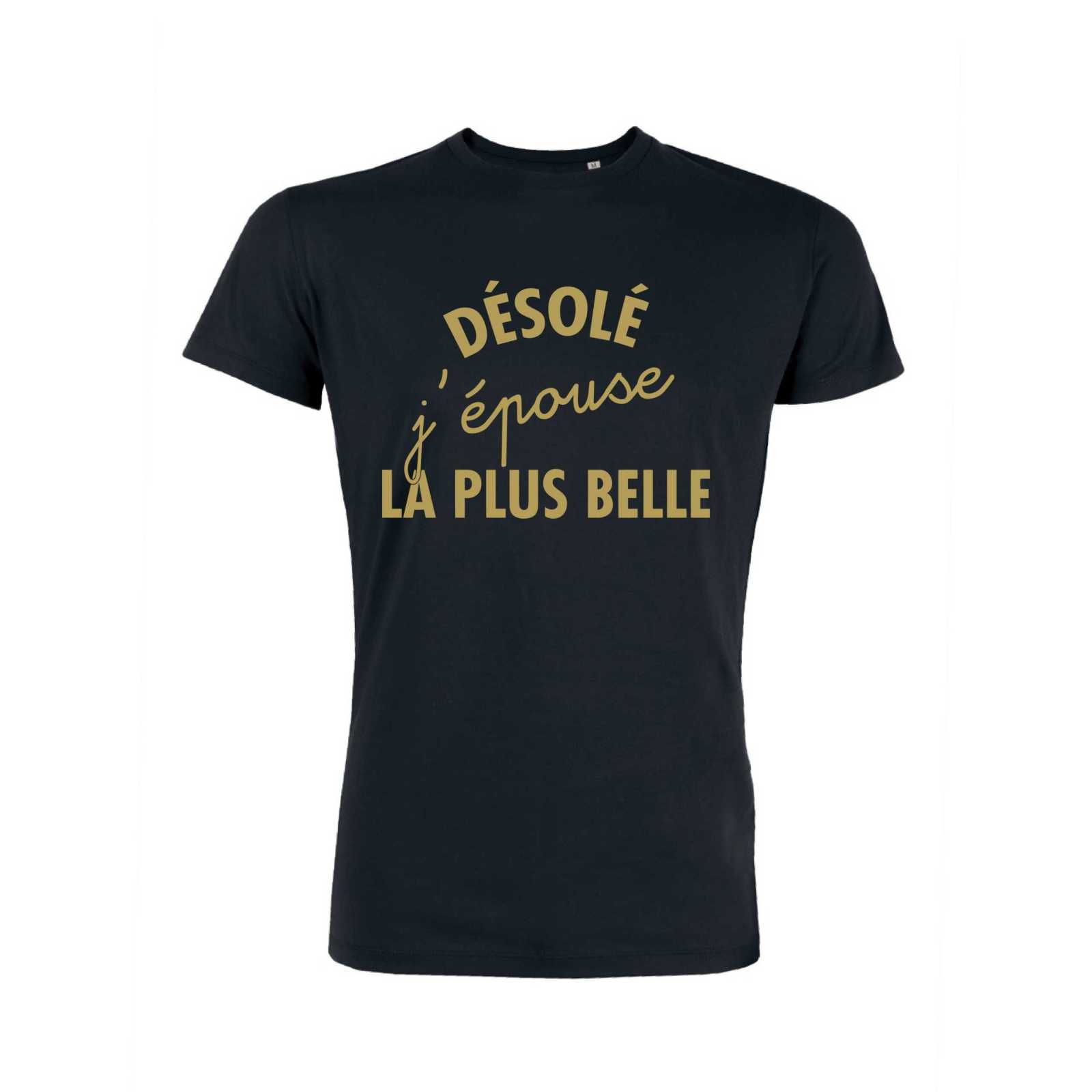 Teeshirt Homme – Désolé J'épouse La Plus Belle