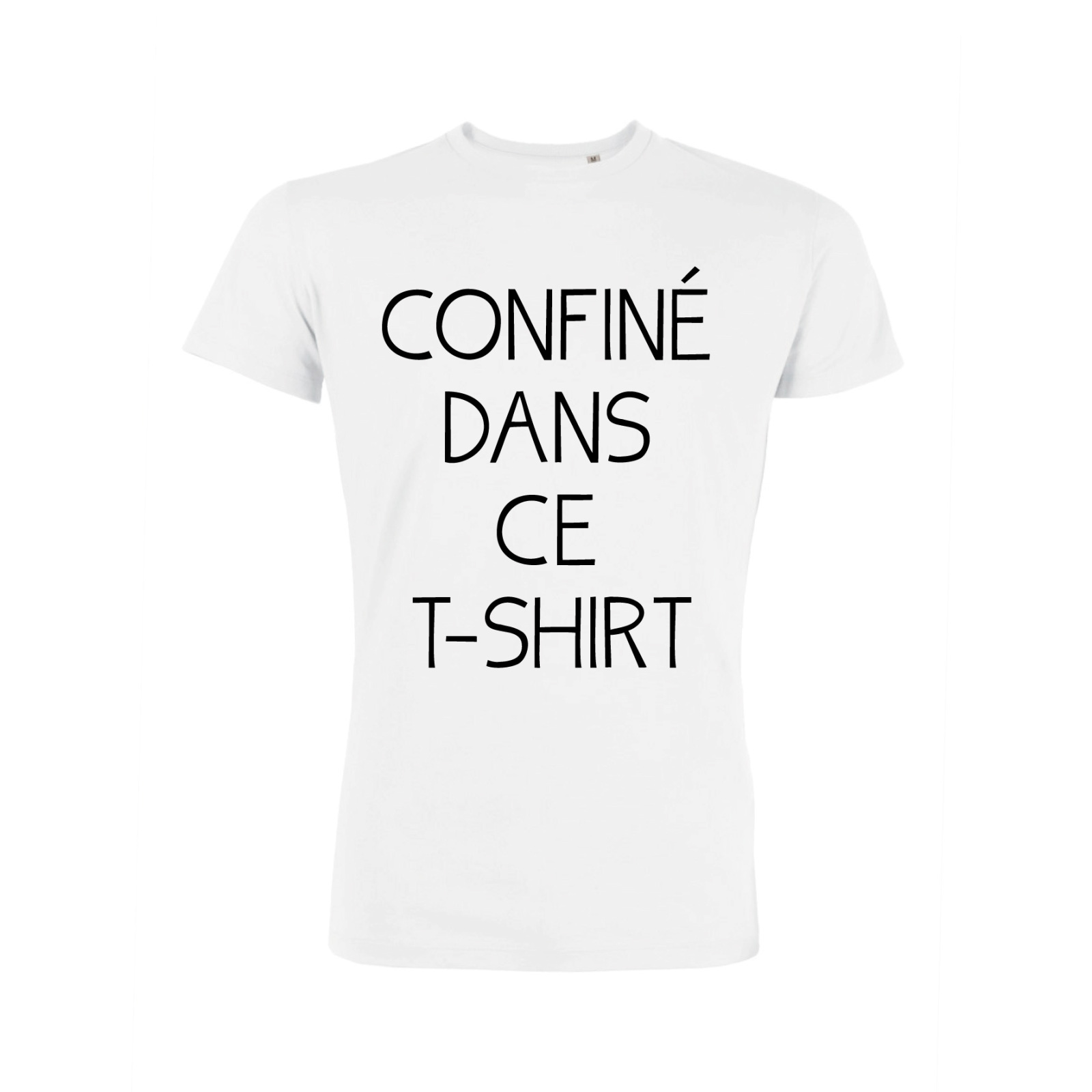 Teeshirt Homme - Confiné Dans Ce T-shirt