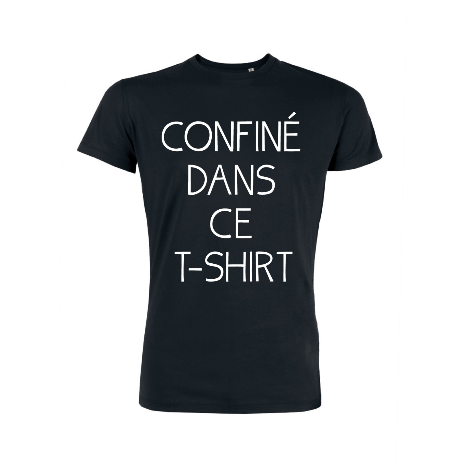 Teeshirt Homme - Confiné Dans Ce T-shirt