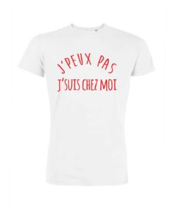 Teeshirt Homme - J'peux pas j'suis chez moi