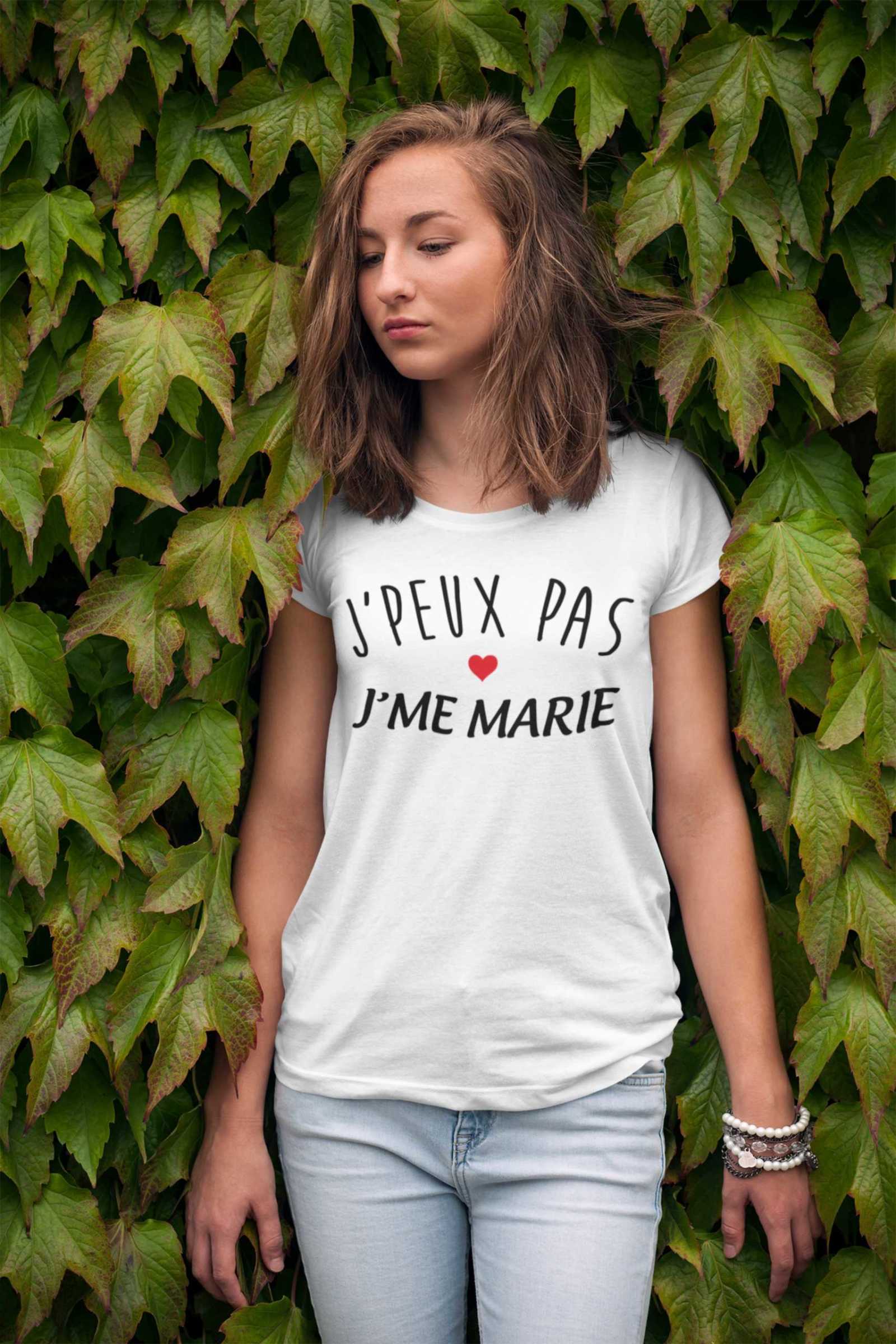 Teeshirt Femme - J'peux Pas J'me Marie