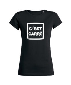 Teeshirt Femme - C'est Carré