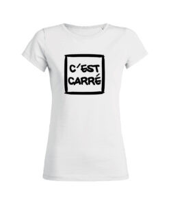 Teeshirt Femme - C'est Carré
