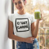 Teeshirt Femme - C'est Carré