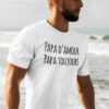 Teeshirt Homme - Papa D'Amour Papa Toujours