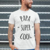 Teeshirt Homme - Papa Super Cool