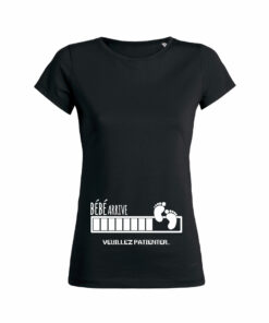 Teeshirt Femme - Bébé Arrive (Veuillez Patienter)
