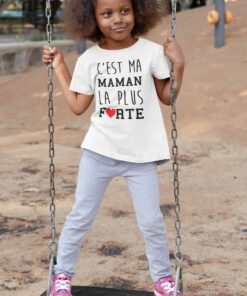 Teeshirt Enfant - C'est Ma Maman La Plus Forte