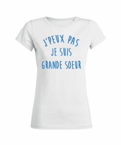 Teeshirt Enfant - J'peux Pas Je Suis Grande Soeur