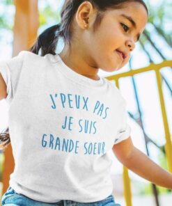 Teeshirt Enfant - J'peux Pas Je Suis Grande Soeur