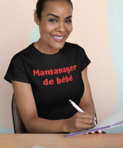 Teeshirt Femme - Mamanager De Bébé
