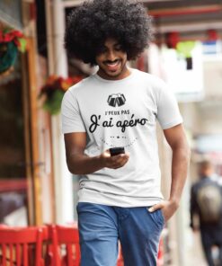 Teeshirt Homme - J'peux Pas J'ai Apéro - 100% High Quality