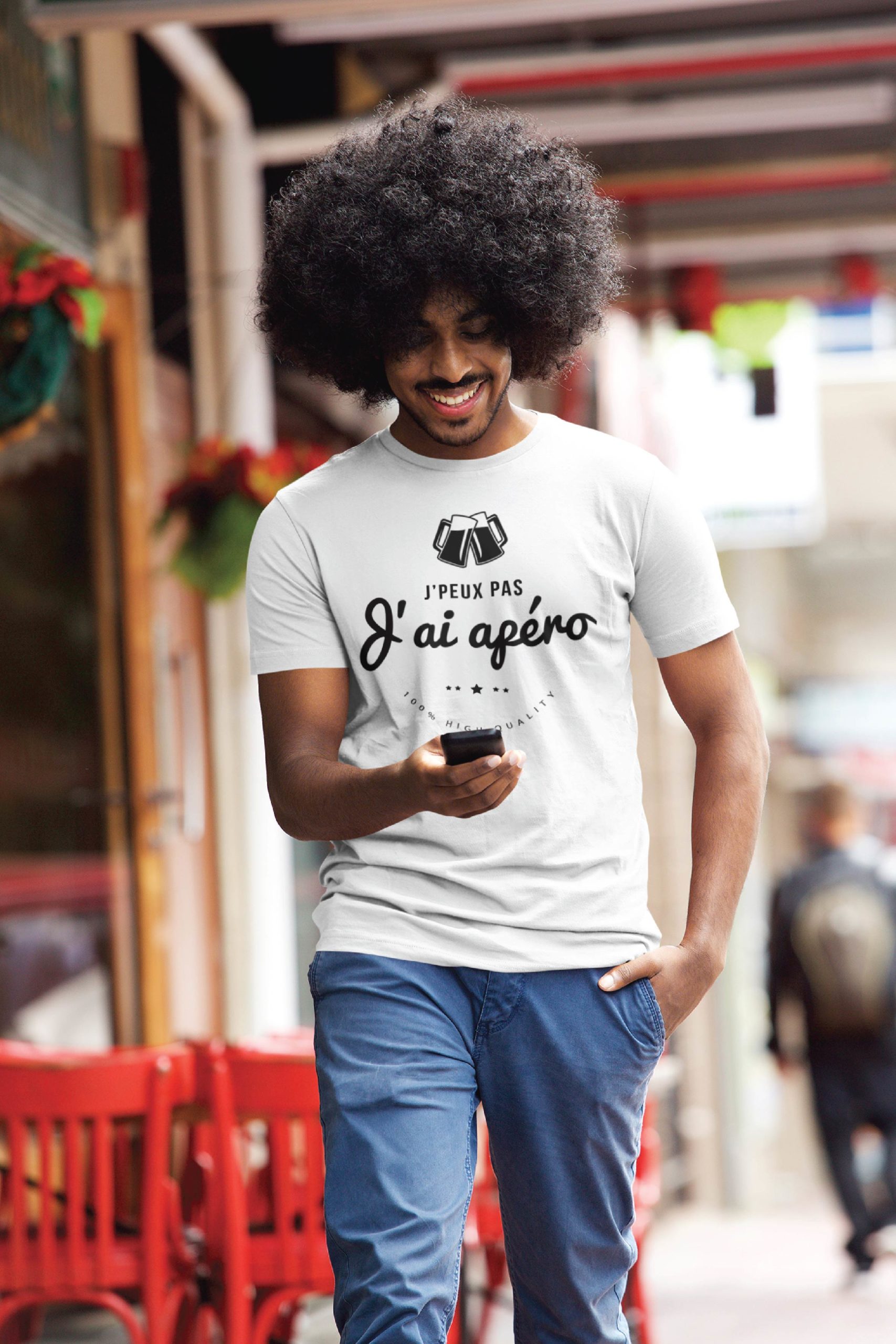 Teeshirt Homme - J'peux Pas J'ai Apéro - 100% High Quality
