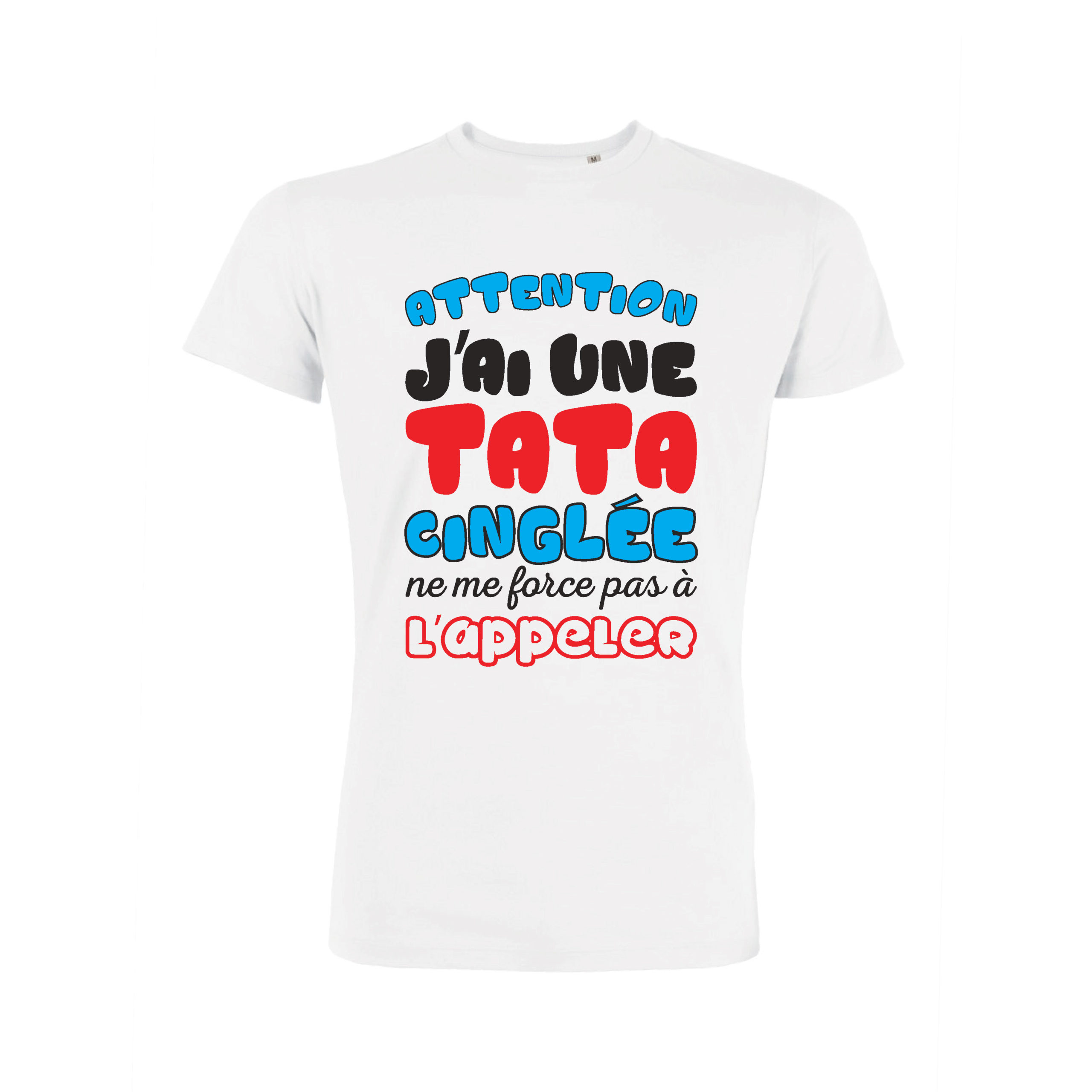 Teeshirt Enfant - Attention J'ai Une Tata Cinglée