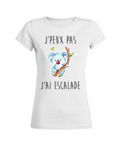 Teeshirt Femme - J'peux Pas J'ai Escalade