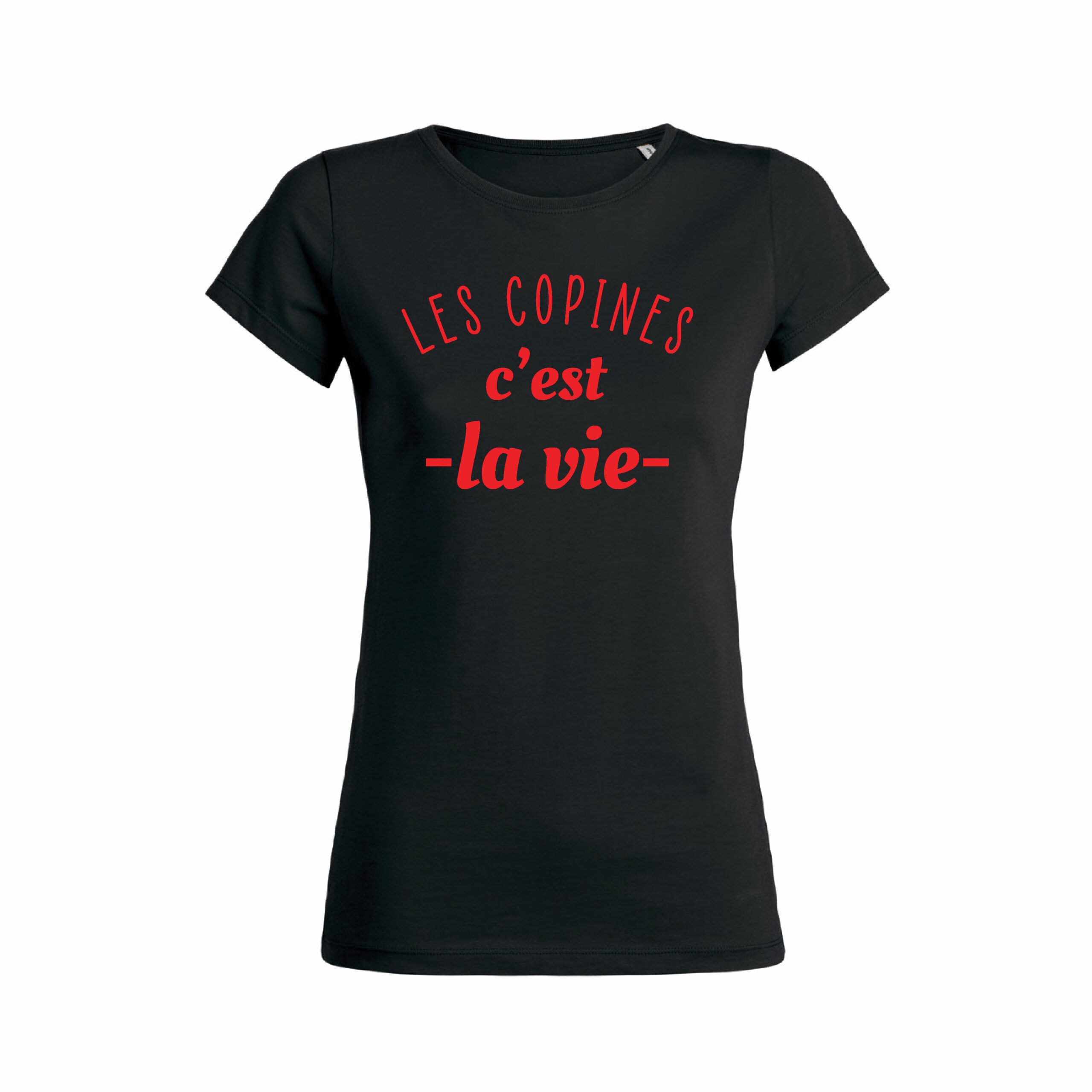Teeshirt Femme - Les Copines C'est La Vie