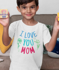 Teeshirt Enfant - I Love You Mom