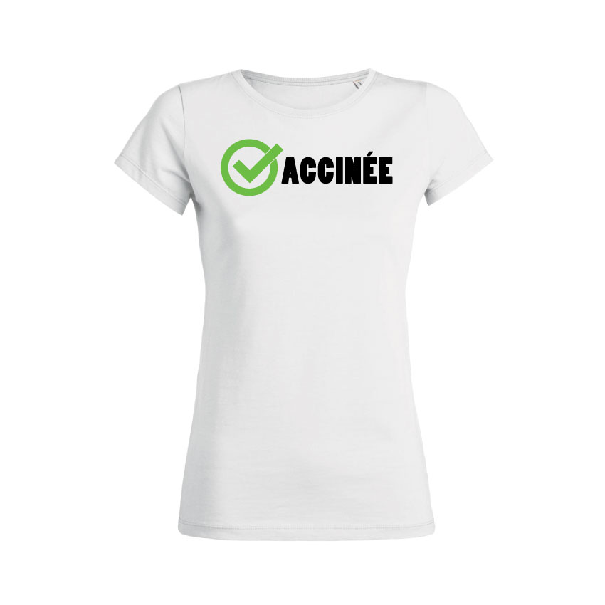 Teeshirt Femme - Vacinée