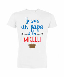 Teeshirt Homme - Je Suis Un Papa À La Micelli