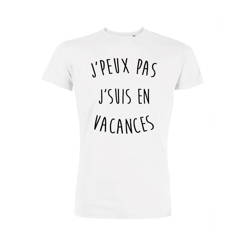 Teeshirt Homme - J'peux Pas J'suis En Vacances