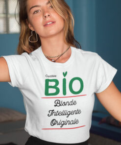 Tshirt Femme - Certifiée BIO (Blonde Intelligente Originale)
