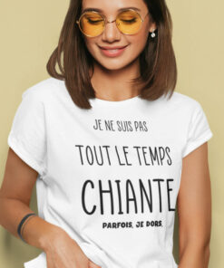 Je Ne Suis Pas Tout Le Temps Chiante Parfois Je Dors