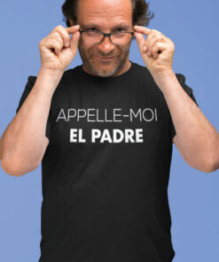 Teeshirt Homme - Appelle-Moi El Padre