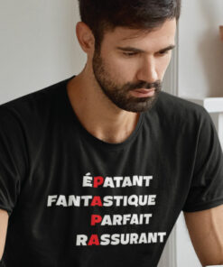 Teeshirt Homme - Papa Épatant Fantastique Parfait Rassurant