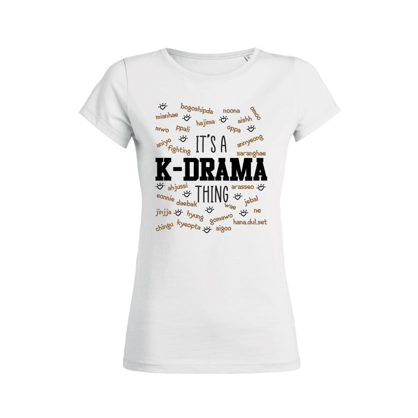 Teeshirt Femme - It's A K-Drama Thing