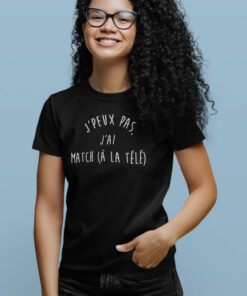 Teeshirt Femme - J'peux Pas J'ai Match (À La Télé)