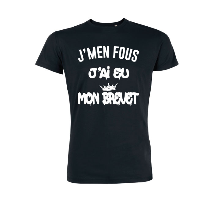 Teeshirt Homme - J’men Fous J’ai Eu Mon Brevet