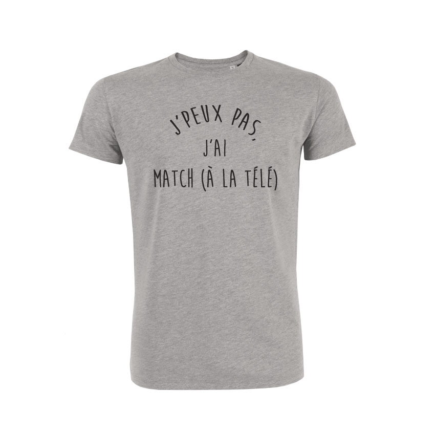 Teeshirt Homme - J'peux Pas J'ai Match (À La Télé)