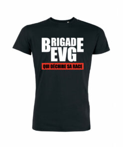 Teeshirt Homme - Brigade EVG Qui Déchire Sa Race