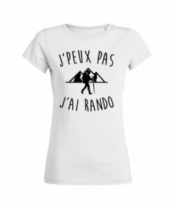 Teeshirt Femme - J'peux Pas J'ai Rando