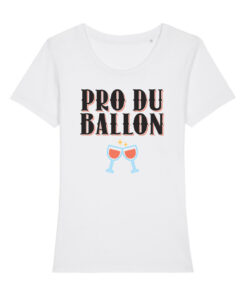 Teeshirt Femme - Pro Du Ballon
