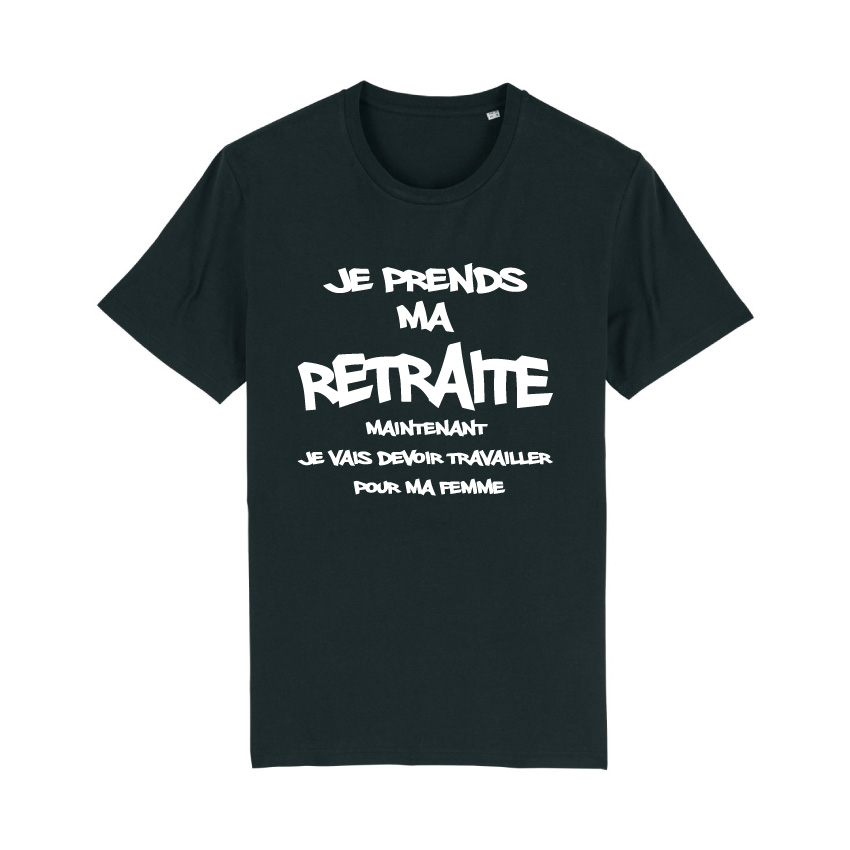Teeshirt Homme - Je Prends Ma Retraite