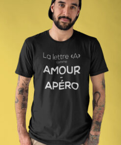 Teeshirt Homme - La Lettre A Comme Amour Apéro