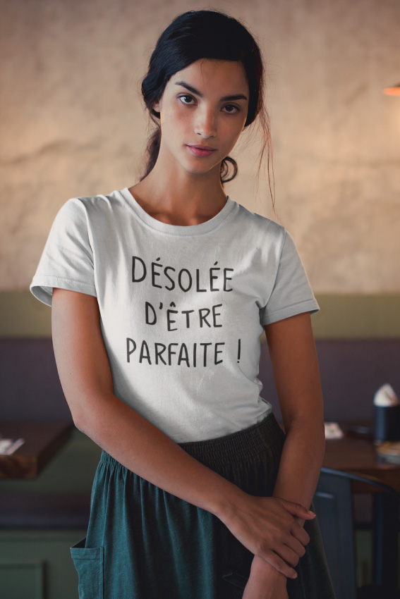 Désolée D'être Parfaite